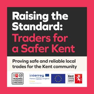 Raising the Standard: Traders for a safer Kent