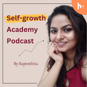 Self-Growth Academy Podcast