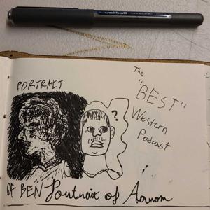 The "Best" Western Podcast
