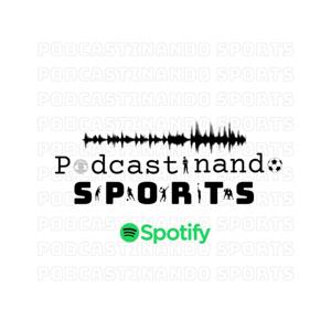 Podcastinando Sports