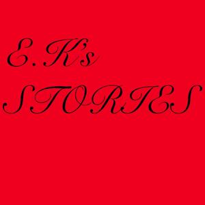 E.K's Stories