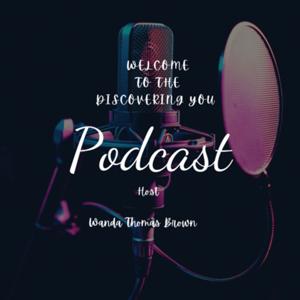 Discovering You with Wanda D Thomas