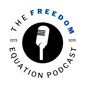 The Freedom Equation Podcast