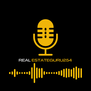 RealEstateGuru254 Podcast