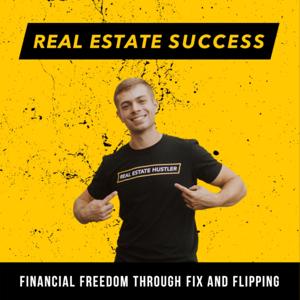The Real Estate Success Podcast