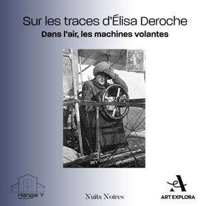 Sur les traces d'Elisa Deroche