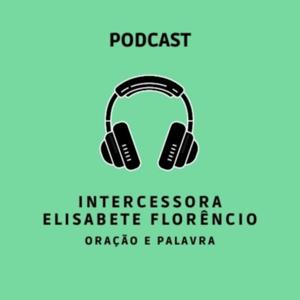 Intercessora Elisabete Florêncio