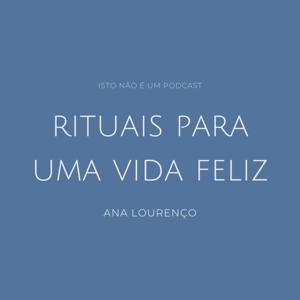 Rituais para uma Vida Feliz