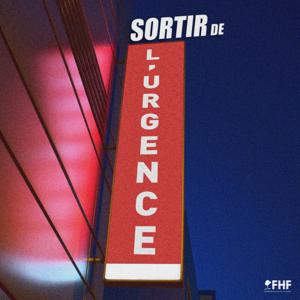 Sortir de l'urgence