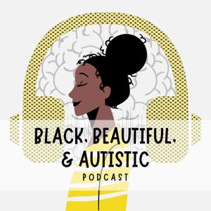 Black, Beautiful, and Autistic