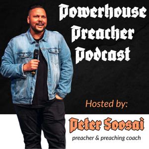 Powerhouse Preacher Podcast