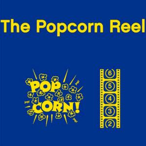 The Popcorn Reel Podcast