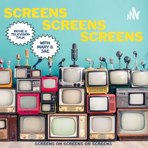 Screens on Screens on Screens