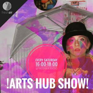 Arts Hub Show!