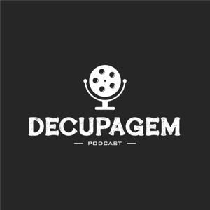 Decupagem Podcast