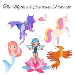 Mythical Creature Podcast