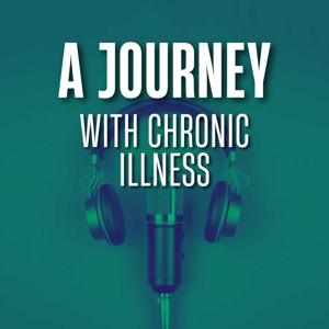A Journey with Chronic Illness