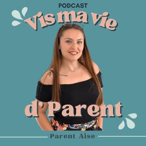 Vis ma vie d'Parent