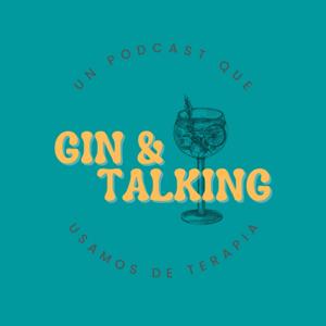 Gin&Talking
