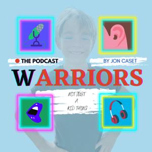 WARRIORS - not just a kid thing
