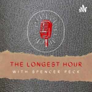 The Longest Hour (with Spencer Peck)