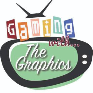 Gaming with The Graphics