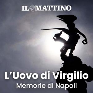 L'uovo di Virgilio - Memorie di Napoli