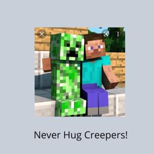 Never Hug Creepers