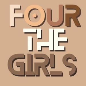Four The Girls