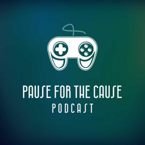 Pause For The Cause Podcast