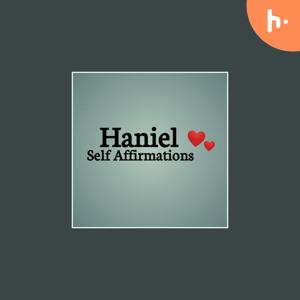 Haniels Affirmation Podcast
