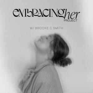 Embracing Her Project