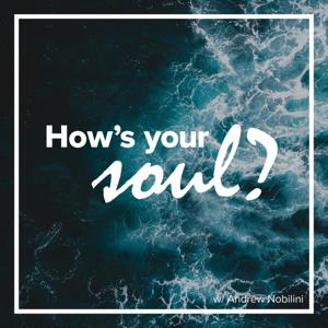 How's Your Soul?