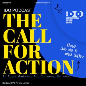 The Call For Action - IDO Podcast