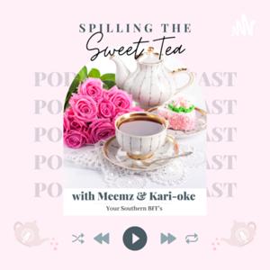 Spilling The Sweet Tea