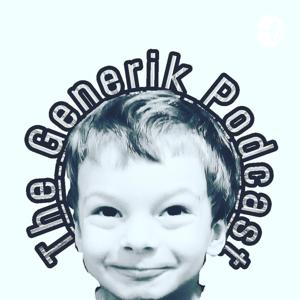 The Generik Podcast