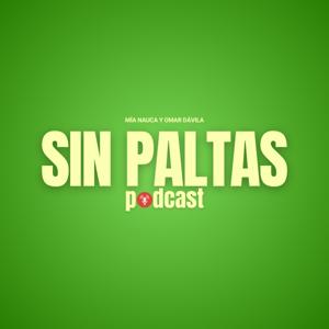 Sin Paltas Podcast