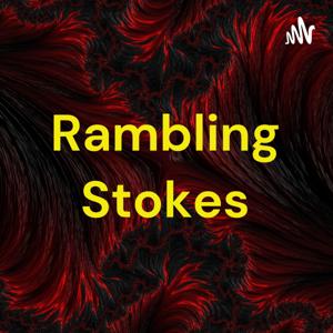 Rambling Stokes