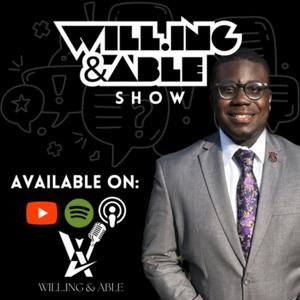 The Will.ing&able Show