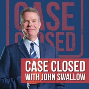 Case Closed with John Swallow