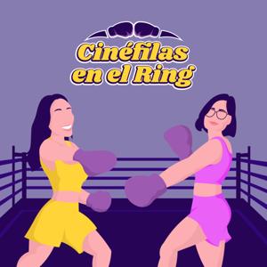 Cinéfilas en el ring