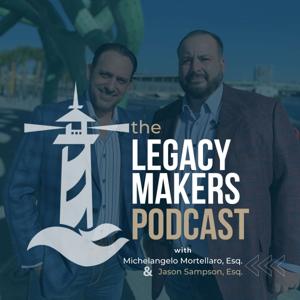 The Legacy Makers Podcast