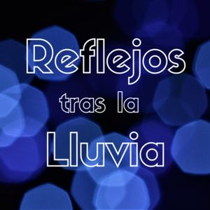 Ràdio Túria - Reflejos tras la lluvia