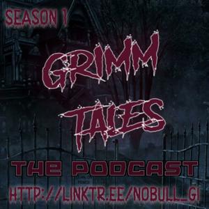 NoBull Insights Presents - Grimm Tales The Podcast