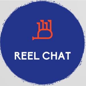REEL CHAT