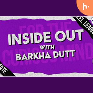 Inside Out With Barkha Dutt