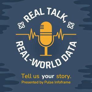 Real Talk, Real World Data