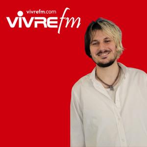 Vivre FM - Les EXPERTS de la rédaction