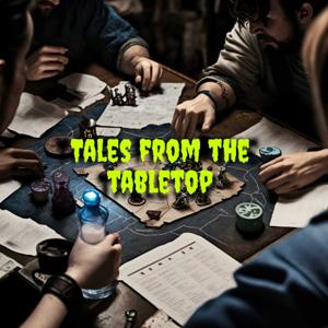 Tales From The Tabletop