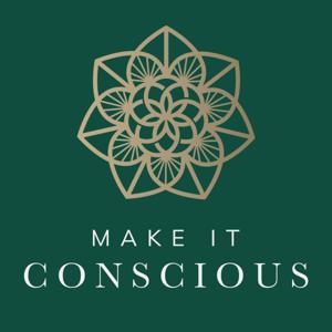 Make it Conscious by Max Chegwyn